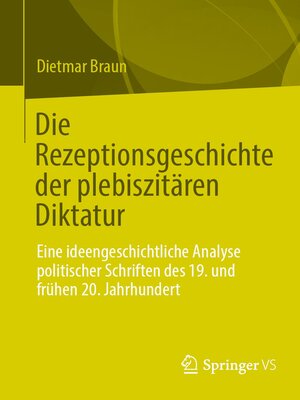 cover image of Die Rezeptionsgeschichte der plebiszitären Diktatur
